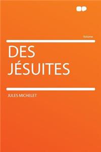 Des Jï¿½suites