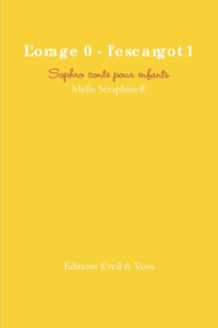 L'Orage 0 - L'escargot 1 - Conte Therapeutique Pour Enfants