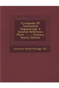 Cyclopedia of Automobile Engineering