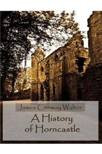 A History of Horncastle (Illustrated)
