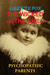 Wicked and the Child
