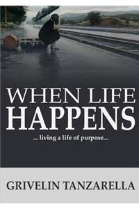 When Life Happens