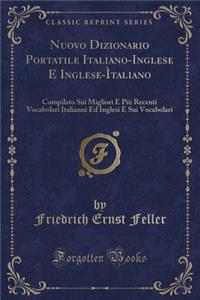 Nuovo Dizionario Portatile Italiano-Inglese E Inglese-Ìtaliano