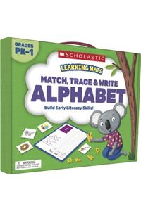 Learning Mats: Match, Trace & Write: Alphabet