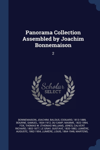 Panorama Collection Assembled by Joachim Bonnemaison