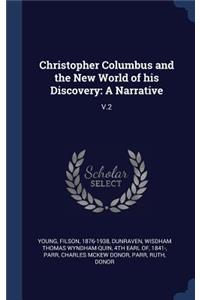 Christopher Columbus and the New World of his Discovery