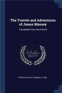 The Travels and Adventures of James Massey