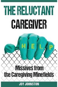 Reluctant Caregiver