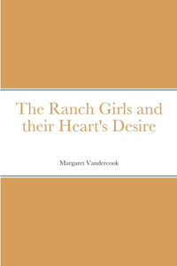 Ranch Girls and their Heart's Desire