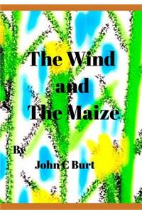 The Wind and The Maize