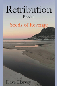 Retribution Book 1 - Seeds of Revenge