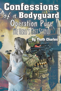 Confessions of a Bodyguard