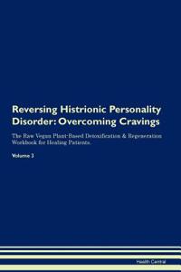 Reversing Histrionic Personality Disorder