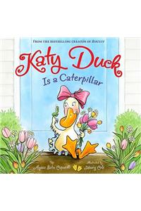 Katy Duck Is a Caterpillar