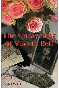 The Unraveling of Violeta Bell