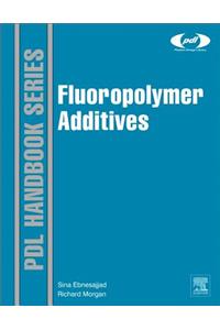 Fluoropolymer Additives