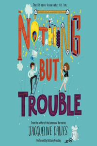 Nothing But Trouble Lib/E