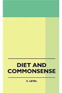 Diet And Commonsense