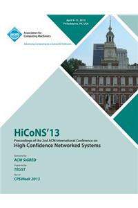 HiCoNS 13 Proceedings of the 2nd International Conference on High Confidence Networked Systems