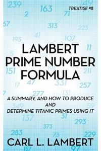 Lambert Prime Number Formula