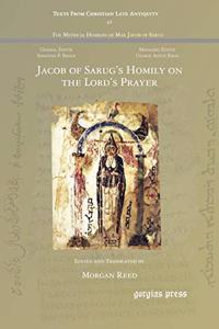 Jacob of Sarug's Homily on the Lord's Prayer