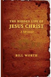 Hidden Life of Jesus Christ