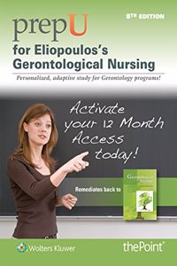 Prepu for Eliopoulos's Gerontological Nursing