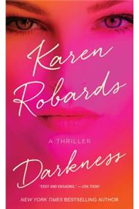 Darkness: A Thriller