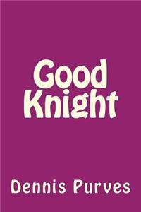 Good Knight