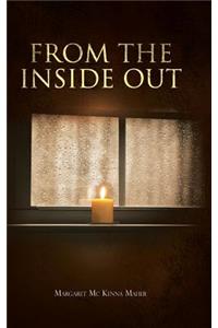 From the Inside Out