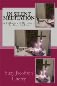 In Silent Meditation