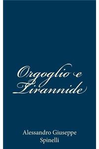 Orgoglio e Tirannide