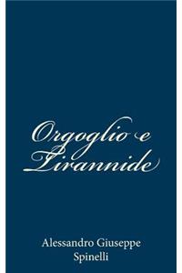 Orgoglio e Tirannide