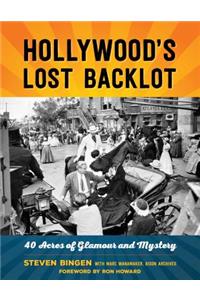 Hollywood's Lost Backlot