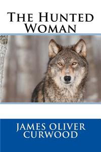 The Hunted Woman
