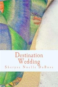 Destination Wedding