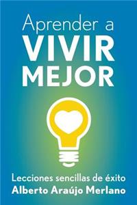 Aprender a vivir mejor