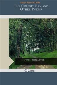 The Culprit Fay and Other Poems