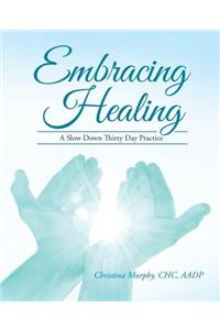 Embracing Healing