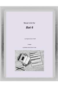 Novel Unit for Bat 6