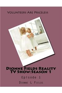 Dionne Fields Reality TV Show