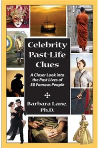 Celebrity Past-Life Clues