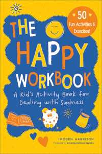 The Happy Workbook
