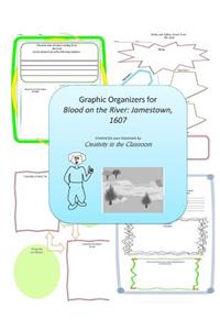 Graphic Organizers for Blood on the River Jamestown, 1607