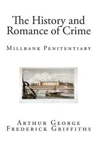The History and Romance of Crime