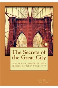 Secrets of the Great City
