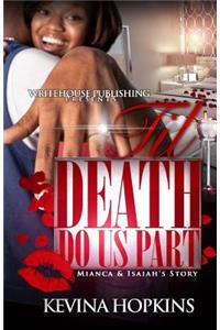 Til Death Do Us Part