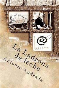 La Ladrona de leche