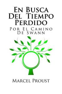 En Busca Del Tiempo Perdido