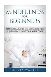 Mindfulness For Beginners